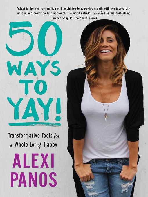 Title details for 50 Ways to Yay! by Alexi Panos - Wait list